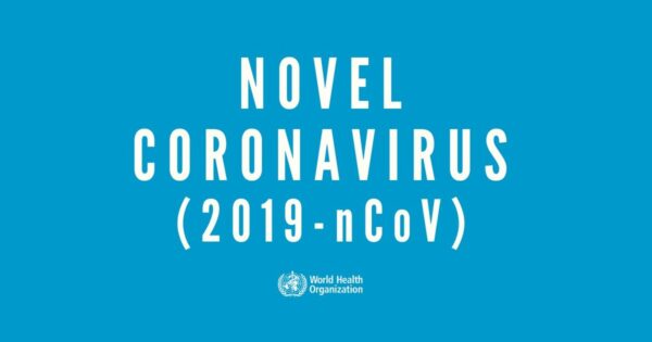 novel coronavirus 2019-nCoV World Health Organization WHO