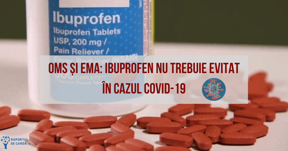 OMS și EMA_ Ibuprofen nu trebuie evitat în cazul COVID-19