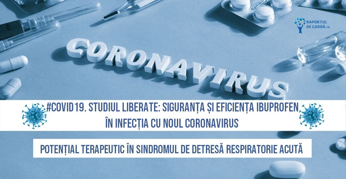 COVID19 SARSCoV2 studiu LIBERATE Marea Britanie ibuprofen infecție coronavirus sindrom detresă respiratorie acută